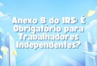Anexo B do IRS Anexo B do IRS
