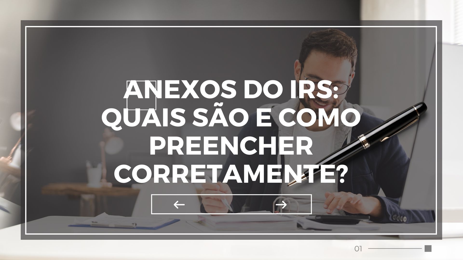 Anexos do IRS Anexos do IRS