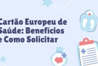 Cartão Europeu de Saúde Cartão Europeu de Saúde