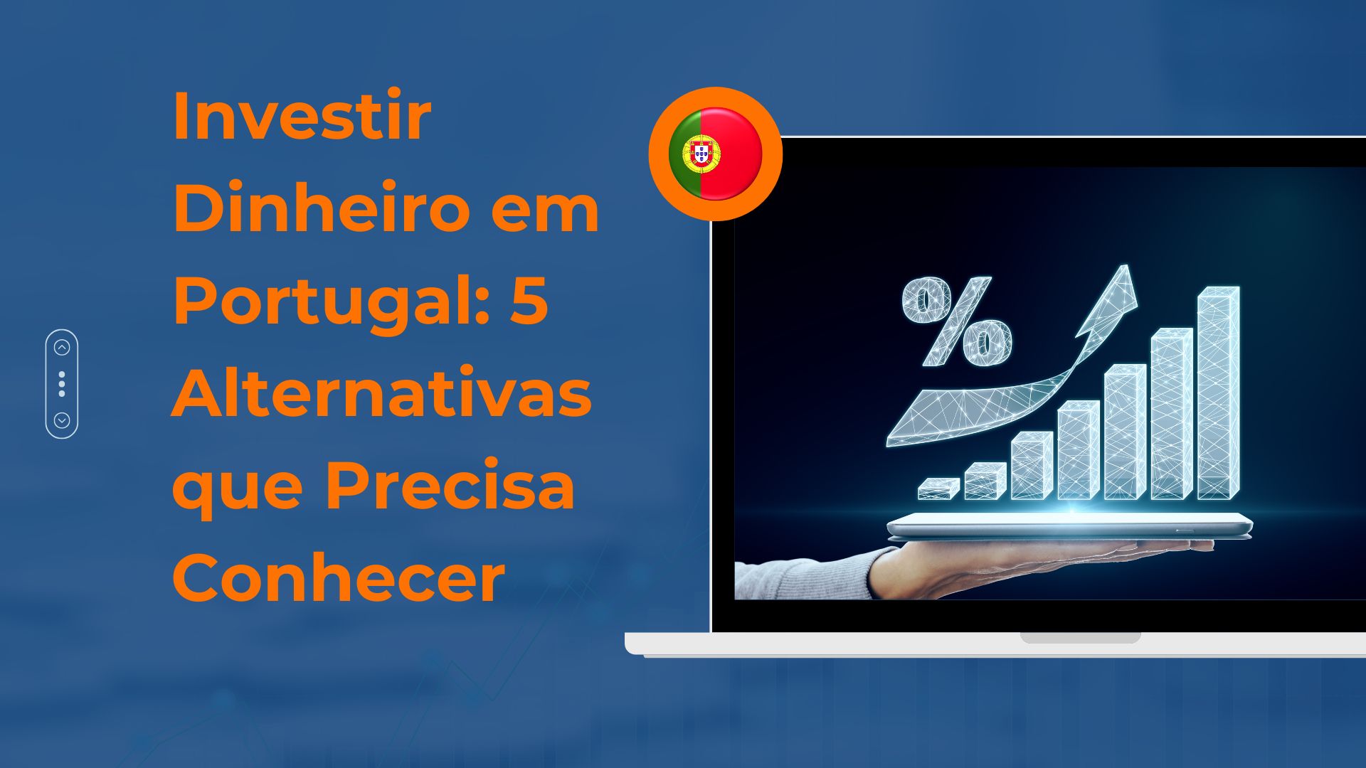 Investir Dinheiro em Portugal Investir Dinheiro em Portugal