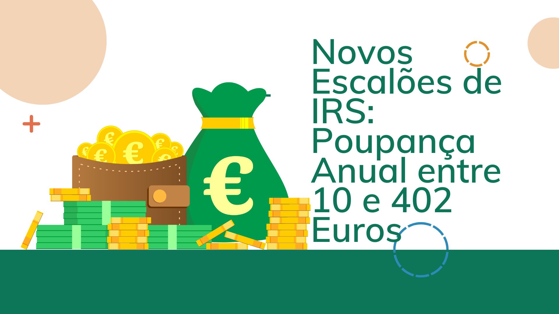 Novos Escalões de IRS Novos Escalões de IRS