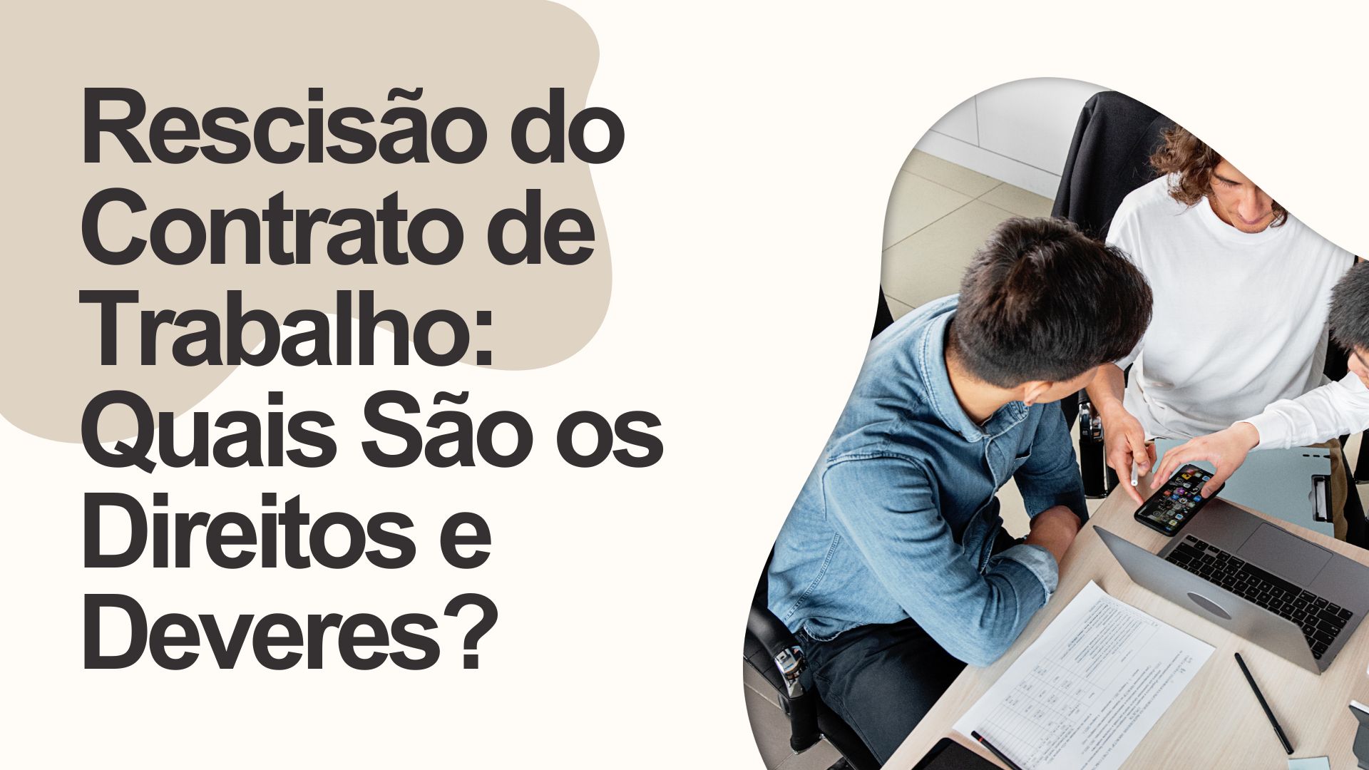 Rescisão do Contrato de Trabalho Rescisão do Contrato de Trabalho