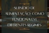 Subsídio de Alimentação Subsídio de Alimentação