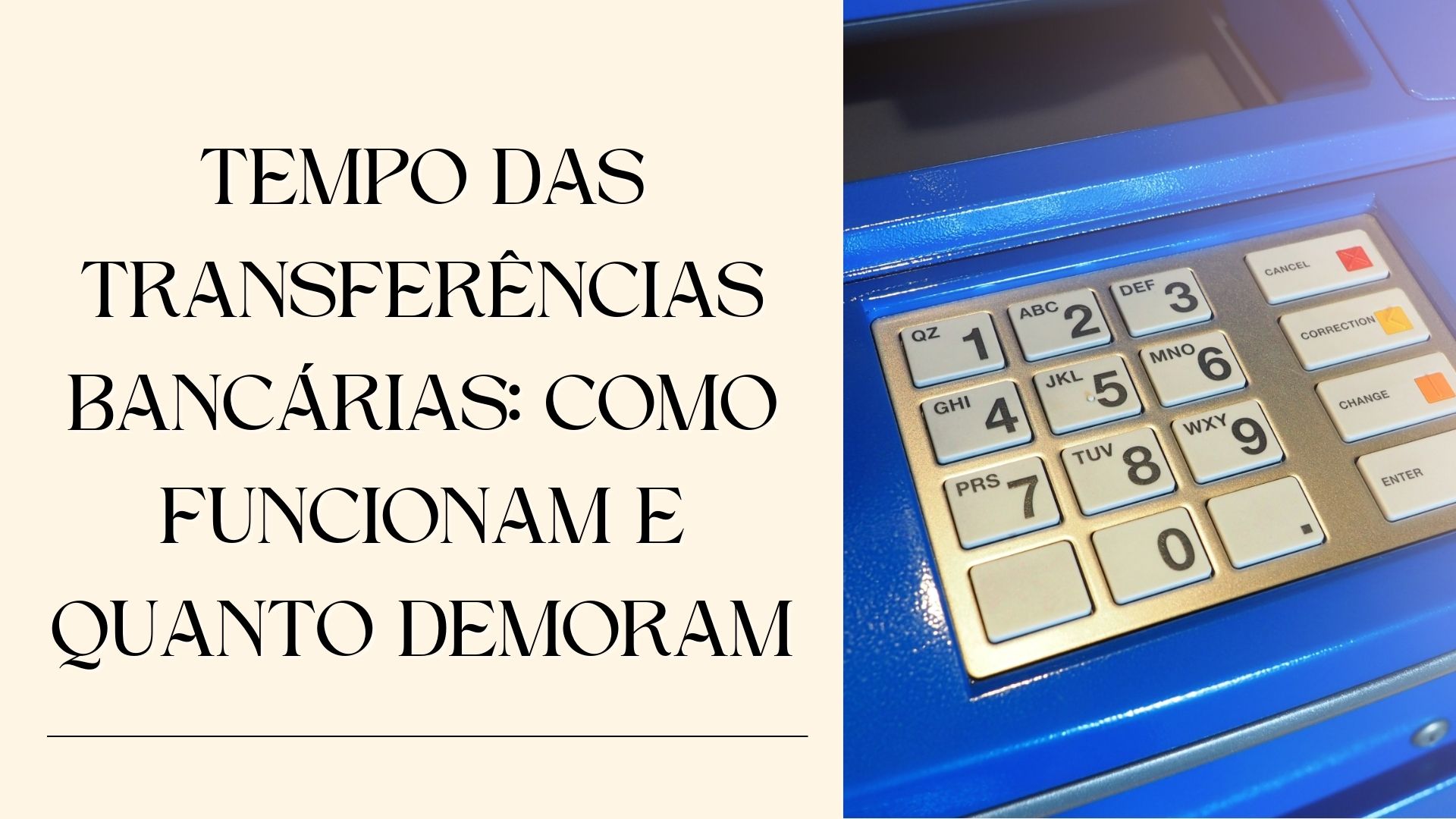 Tempo das Transferências Bancárias Tempo das Transferências Bancárias